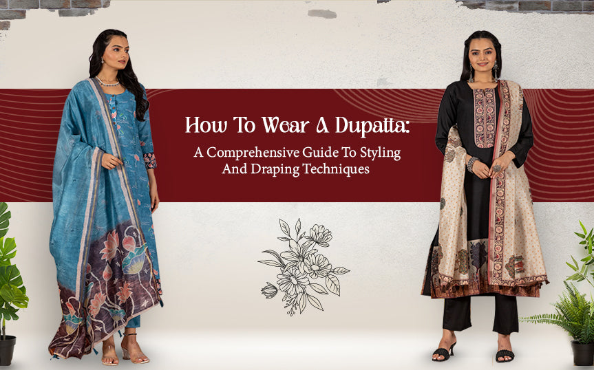 How to Wear a Dupatta: Complete Step-by-Step Draping Guide for Every Outfit - MishUUU